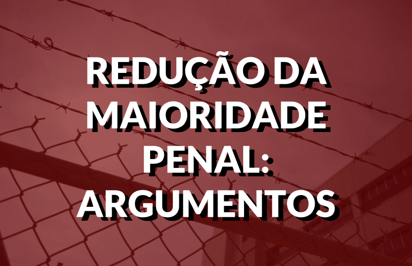 Redução da Maioridade Penal x Neurociências